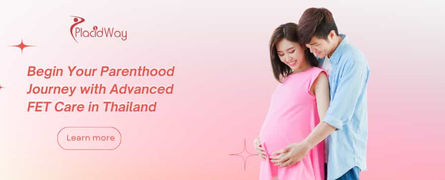 نقل الأجنة المجمدة (FET) في تايلاند thumbnail
