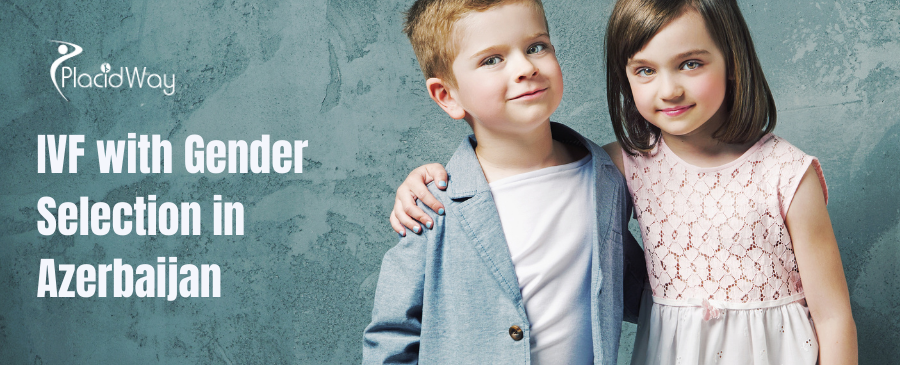 التلقيح الصناعي مع اختيار جنس المولود في أذربيجان