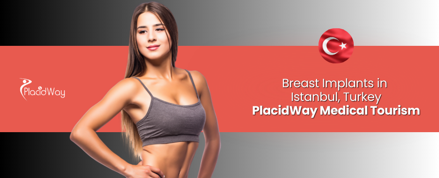 زراعة الثدي في اسطنبول، تركيا